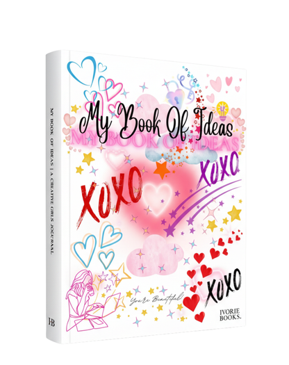My Book of Ideas: A Creative Journal for Girls (Original Edition)